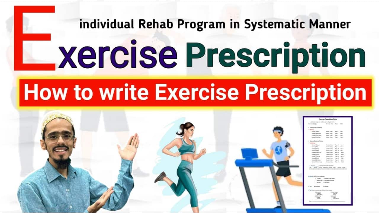 How to write exercise prescription ?