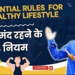 4 Essential Rules for Healthy Lifestyle