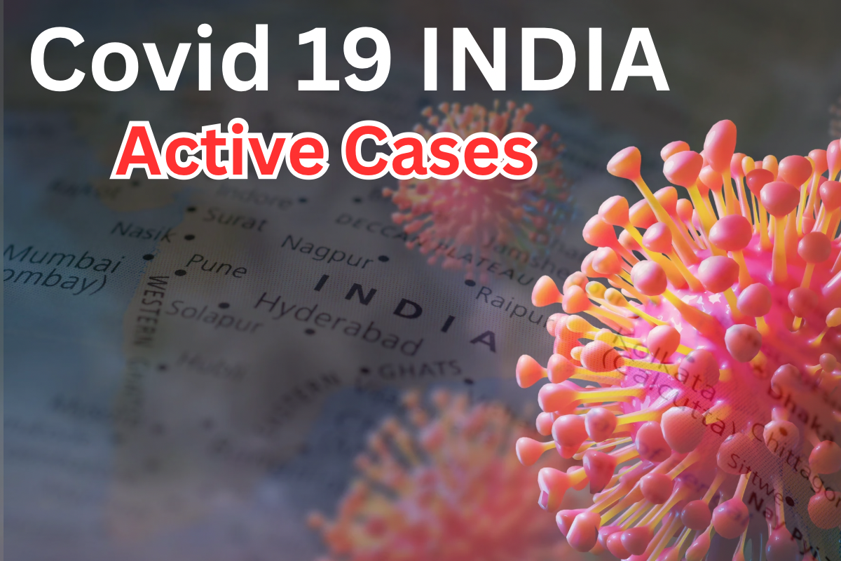 COVID-19 India Active Cases: Latest Updates