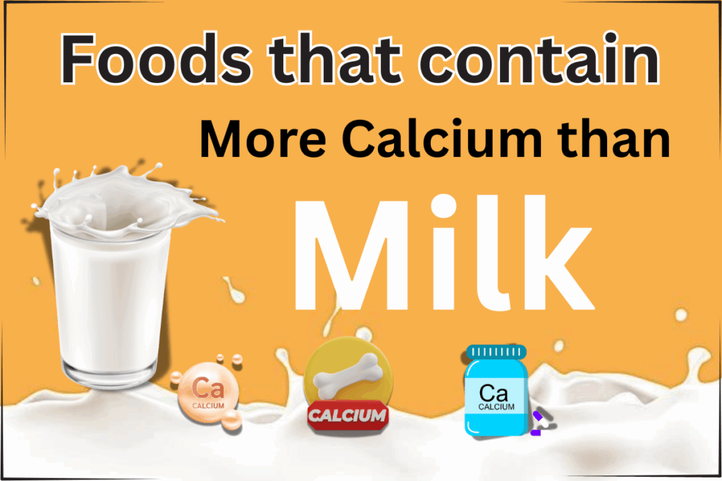 Foods That Contain More Calcium Than Milk