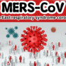 MERS-CoV Dangerous Virus Killing Thousands